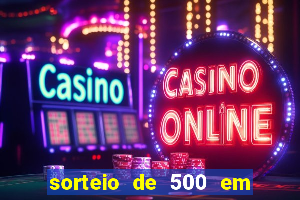 sorteio de 500 em cash toda segunda feira novibet